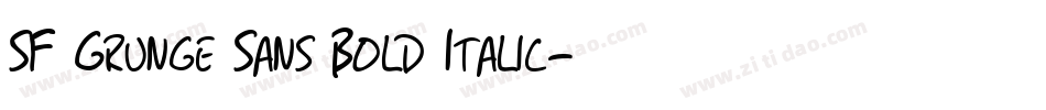 SF Grunge Sans Bold Italic字体转换